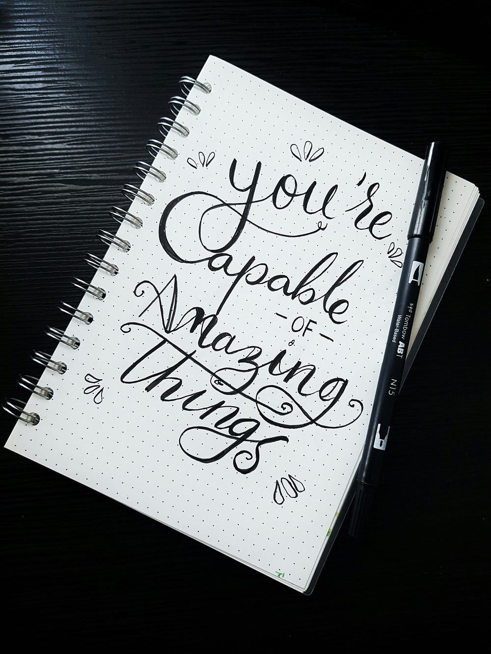 You are capable of amazing things